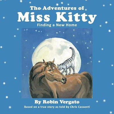 The Adventures of MIss KItty - Finding a New Home - book cover